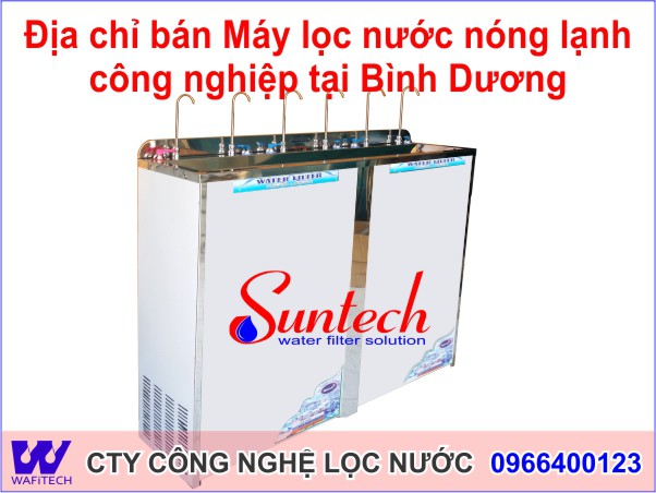 Địa chỉ bán máy lọc nước nóng lạnh công nghiệp tại Bình Dương