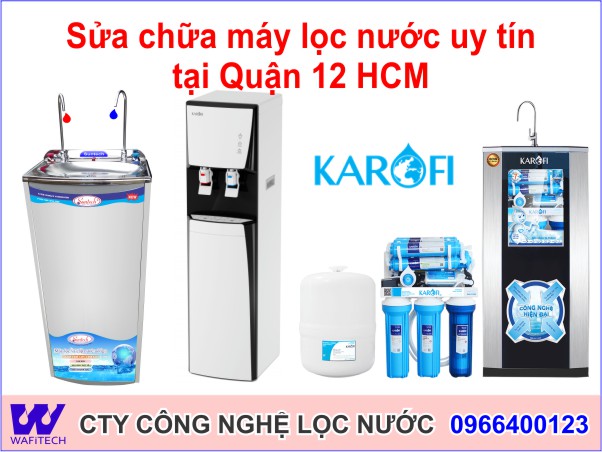 Sửa chữa máy lọc nước uy tín tại Quận 12
